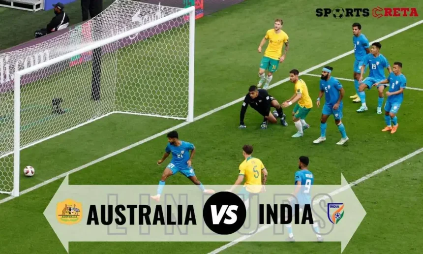 Australia National Football Team vs India National Football Team Lineups