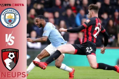 Man City vs A.F.C. Bournemouth Lineups