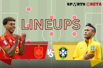 Spain National Football Team vs Brazil National Football Team Lineups