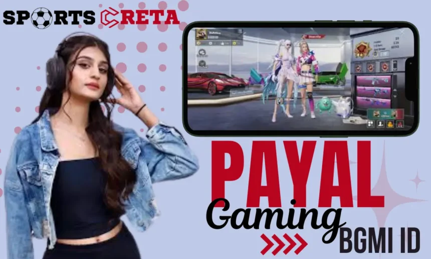 Payal Gaming BGMI ID