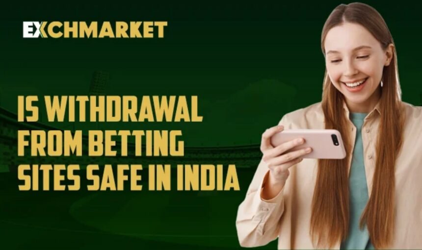 Betting Sites Safe in India