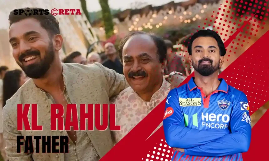 KL Rahul Father Name