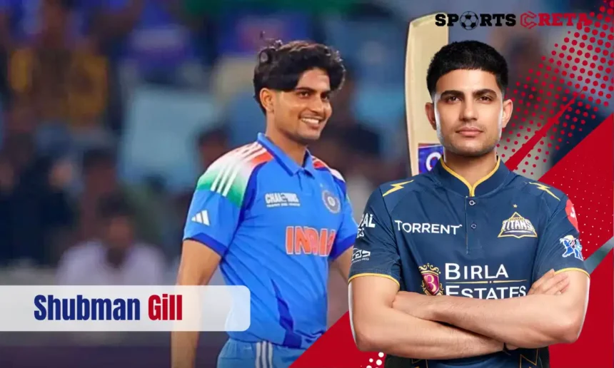 Shubman Gill Age